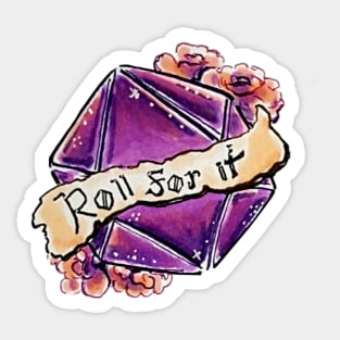 Roll For It! D20 Sticker